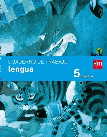 5º EP CUADERNO LENGUA SAVIA-17 | 9788467593020 | ECHEVARRÍA, ESTHER