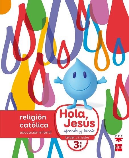 NUEVO HOLA, JESÚS APRENDE Y SONRÍE 3 AÑOS  16 | 9788467587265 | Muñoz Castellanos, Hortensia