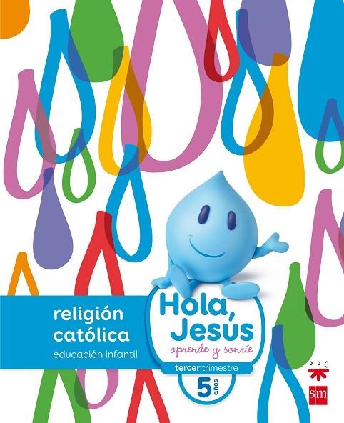 NUEVO HOLA, JESÚS APRENDE Y SONRÍE 5 AÑOS 16 | 9788467587289 | Muñoz Castellanos, Hortensia