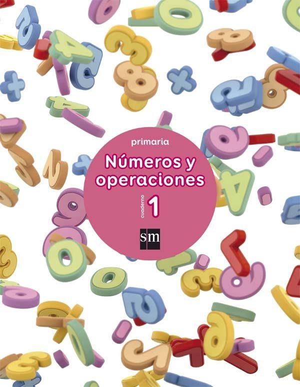 1º EP CUADERNO NÚMEROS Y OPERACIONES 1 17 | 9788467592511 | Sánchez, Carmen