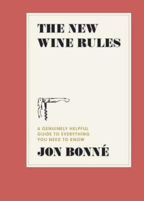 THE NEW WINE RULES | 9780399579806 | JON BONNE