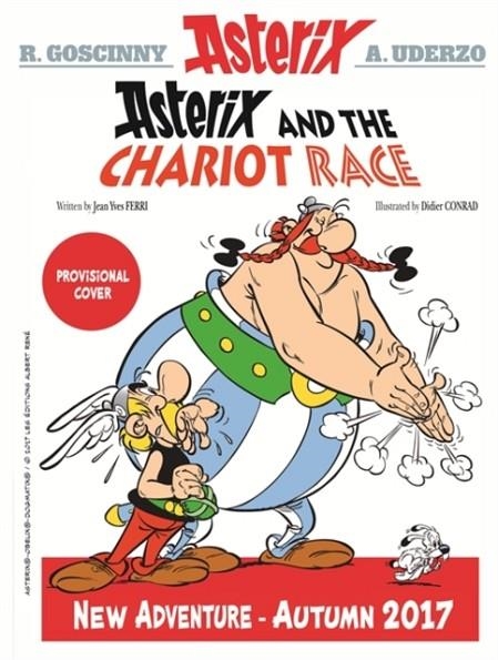 ASTERIX AND THE CHARIOT RACE: ALBUM 37 | 9781510104013 | JEAN-IVES FERRY