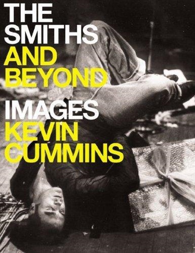 THE SMITHS AND BEYOND | 9781903399897 | KEVIN CUMMINS