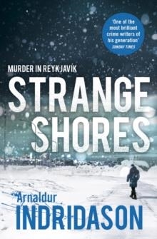 STRANGE SHORES | 9780099563341 | ARNALDUR INDRIDASON