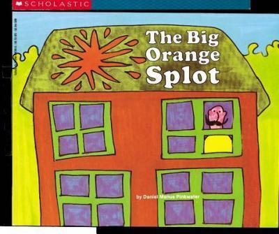 THE BIG ORANGE SPLOT | 9780590445108 | DANIEL M. PINKWATER