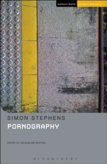 PORNOGRAPHY | 9781408179857 | SIMON STEPHENS