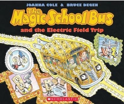 MAGIC SCHOOL BUS AND THE ELECTRIC FIELD TRIP | 9780590446839 | JOANNA COLE