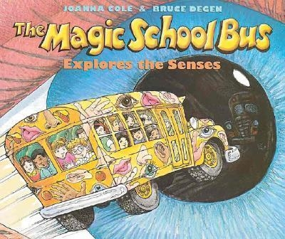 MAGIC SCHOOL BUS EXPLORES THE SENSES | 9780590446983 | JOANNA COLE