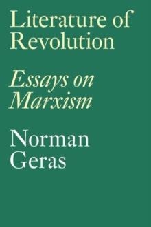 LITERATURE OF REVOLUTION: ESSAYS ON MARXISM | 9781786633187 | NORMAN GERAS