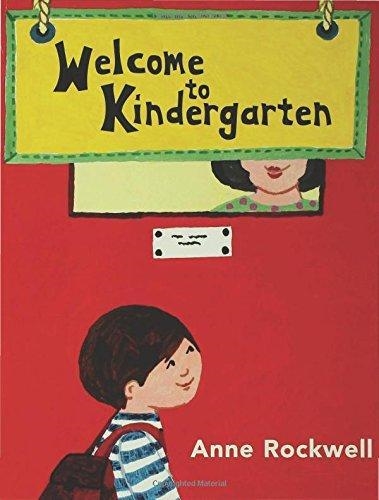 WELCOME TO KINDERGARTEN | 9780802776648 | ANNE ROCKWELL