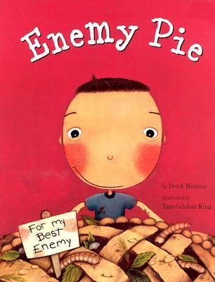 ENEMY PIE | 9780811827782 | DEREK MUNSON