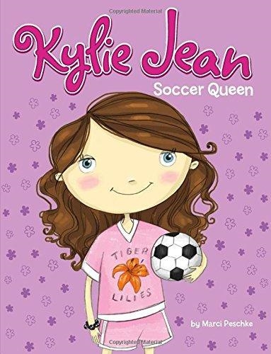 KYLIE JEAN SOCCER QUEEN | 9781479561728 | MARCI PESCHKE