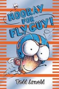 HOORAY FOR FLY GUY! | 9780545007245 | TEDD ARNOLD