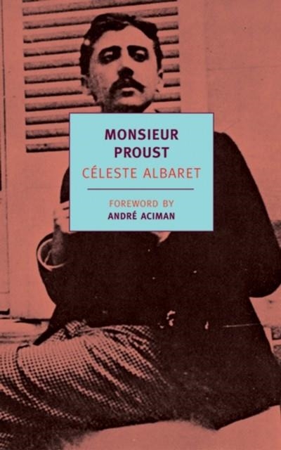 MONSIEUR PROUST | 9781590170595 | ACIMAN, A