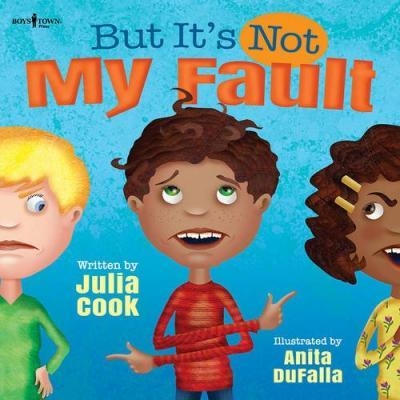 BUT IT'S NOT MY FAULT! | 9781934490808 | JULIA COOK