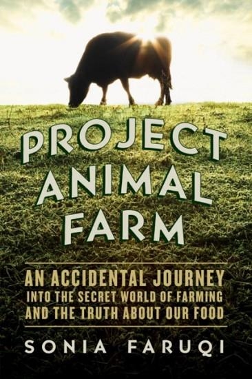 PROJECT ANIMAL FARM | 9781681772158 | SONIA FARUQI