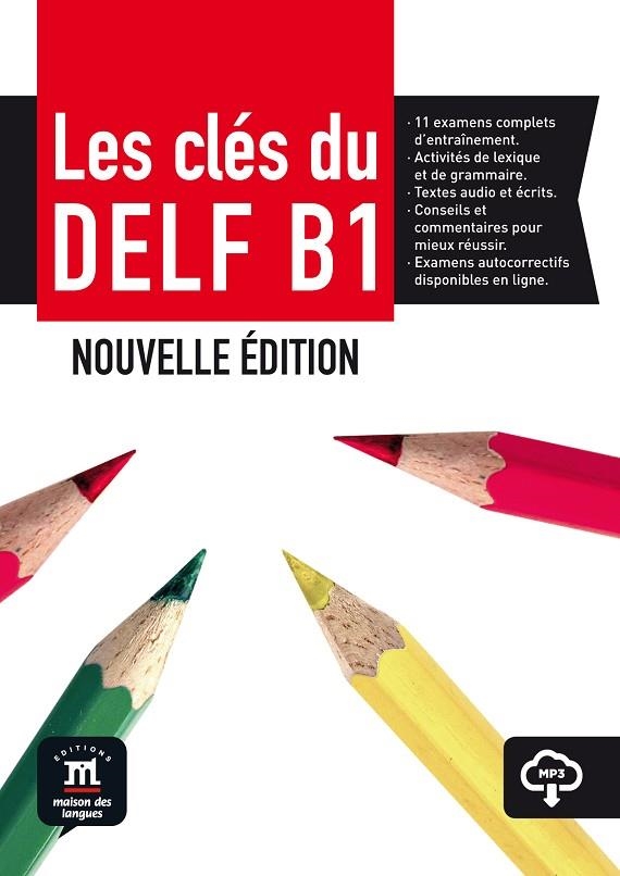 LES CLéS DU DELF B1 NOUVELLE éDITION | 9788416657681 | GAINZA, ANA/GODARD, EMMANUEL/LOISEAU, YVES/MISTICHELLI, MARION/SIGé, JEAN-PAUL