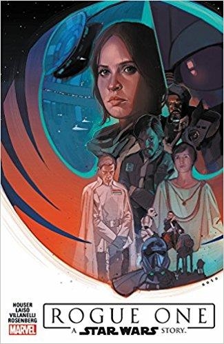 STAR WARS: ROGUE ONE ADAPTATION | 9780785194576 | HOUSER AND LAISO