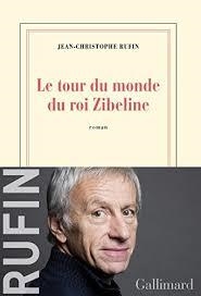 LE TOUR DU MONDE DU ROI ZIBELINE | 9782070178643