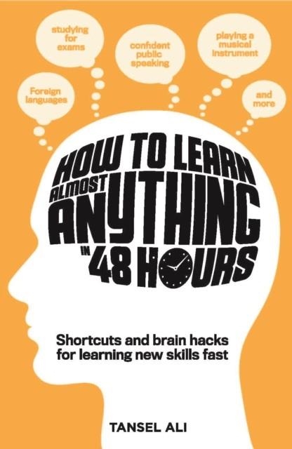 HOW TO LEARN ALMOST ANYTHING | 9781743790564