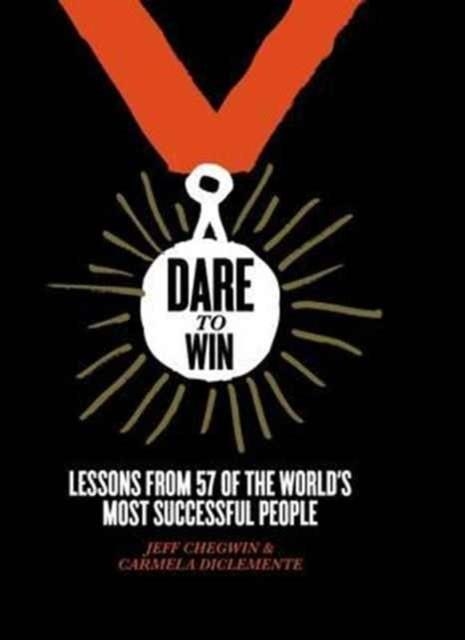 DARE TO WIN | 9781784880941 | JEFF CHEGWIN, CARMELA DI CLEMENTI