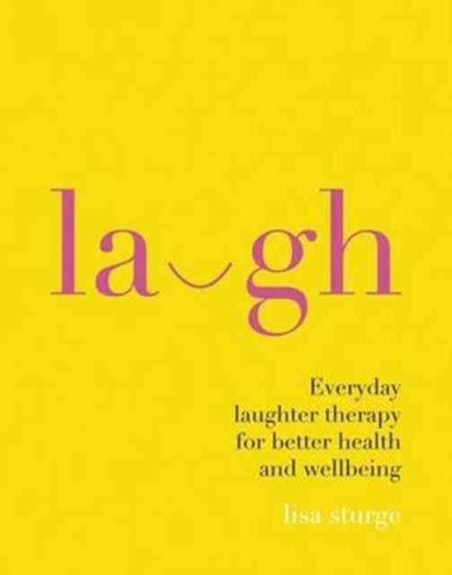 LAUGH | 9781849499569 | LISA STURGE