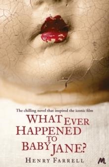 WHAT EVER HAPPENED TO BABYJANE | 9781444780420 | HENRY FARRELL