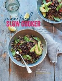 SUPERFOOD SLOW COOKER | 9781849758437 | NICOLA GRAIMES