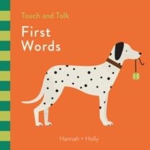 HANNAH + HOLLY TOUCH AND TALK: FIRST WORDS | 9781787410282 | HANNAH + HOLLY