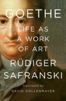 GOETHE LIFE AS A WORK OF ART | 9780871404909 | DAVID DOLLENHAVER