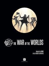 H G WELLS: THE WAR OF THE WORLDS | 9781683832003 | DOBBS AND CIFUENTES