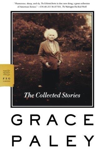 THE COLLECTED STORIES | 9780374530280 | GRACE PALEY