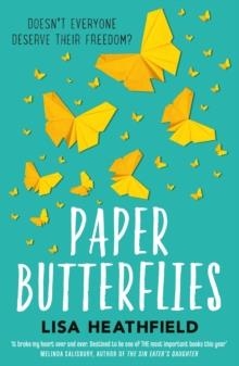 PAPER BUTTERFLIES | 9781405275392 | LISA HEATHFIELD