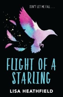 FLIGHT OF A STARLING | 9781405285902 | LISA HEATHFIELD