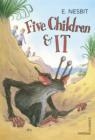 FIVE CHILDREN AND IT | 9780099572985 | E. NESBIT