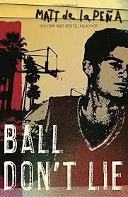 BALL DON'T LIE | 9780385734257 | MATT DE LA PEÑA