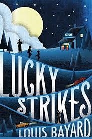 LUCKY STRIKES | 9781250115096 | LOUIS BAYARD