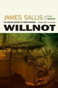 WILLNOT | 9781843446699 | JAMES SALLIS