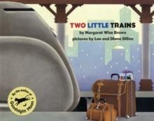 TWO LITTLE TRAINS | 9780064435680 | MARGARET WISE BROWN