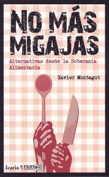 NO MAS MIGAJAS | 9788498887693 | MONTAGUT GUIX, XAVIER