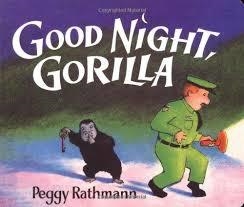 GOOD NIGHT, GORILLA | 9780399242601 | PEGGY RATHMANN