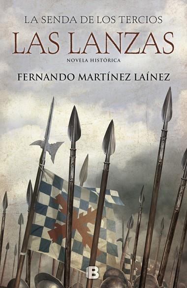 LAS LANZAS (LA SENDA DE LOS TERCIOS 1) | 9788466661249 | Martínez Laínez, Fernando