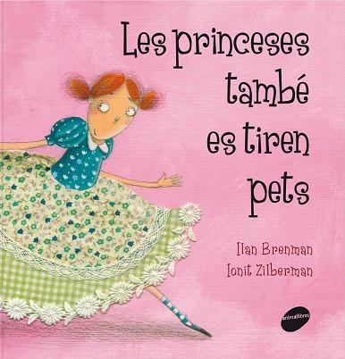 LES PRINCESES TAMBÉ ES TIREN PETS | 9788415095293 | ILAN BRENMAN