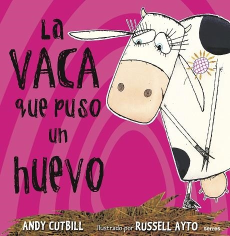 LA VACA QUE PUSO UN HUEVO | 9788479015619 | ANDY CUTBILL