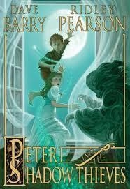 PETER AND THE SHADOW THIEVES | 9781423108559 | DAVE BARRY AND RIDLEY PEARSON