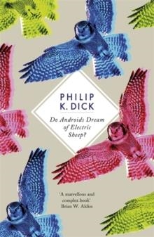 DO ANDROIDS DREAM OF ELECTRIC SHEEP? | 9781780220383 | PHILIP K. DICK