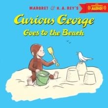 CURIOUS GEORGE GOES TO THE BEACH | 9780544250017 | HA REY
