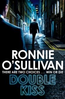 DOUBLE KISS  | 9781509863976 | RONNIE O'SULLIVAN