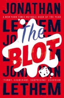 THE BLOT | 9781784701642 | JONATHAN LETHEM