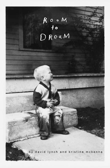 ROOM TO DREAM | 9780399589195 | DAVID LYNCH